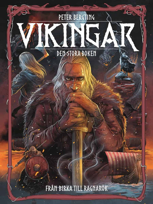 Bergting, Peter | Vikingar : Från Birka till Ragnarök