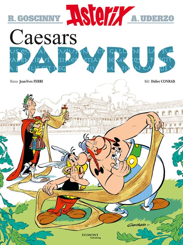 Goscinny, René | Uderzo, Albert | Ferri, Jean-Yves | Conrad, Didier | Caesars papyrus