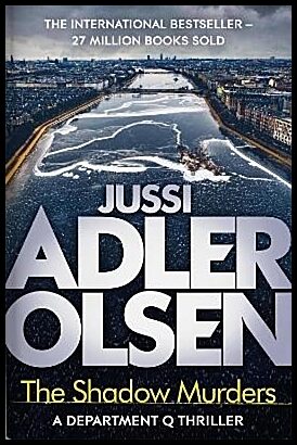 Adler-Olsen, Jussi | The Shadow Murders