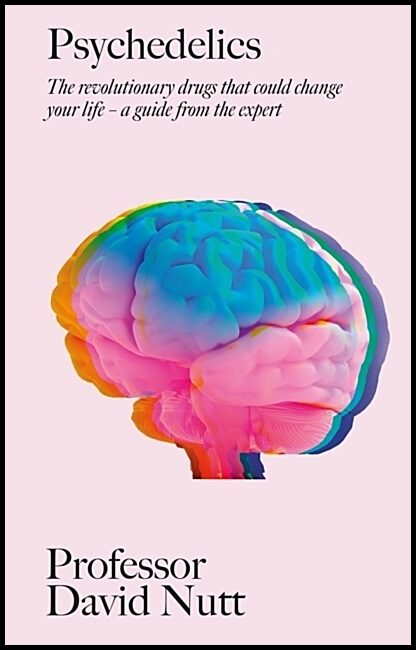 Nutt, Professor David | Psychedelics
