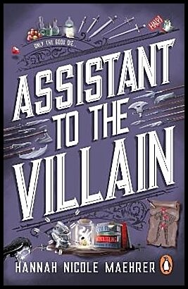 Maehrer, Hannah Nicole | Assistant to the Villain