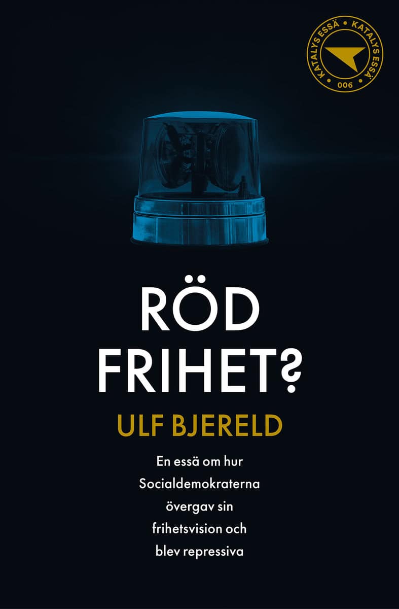 Bjereld, Ulf | Röd frihet?