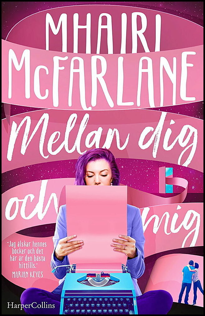 McFarlane, Mhairi | Mellan dig och mig