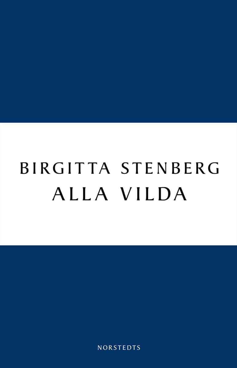 Stenberg, Birgitta | Alla vilda