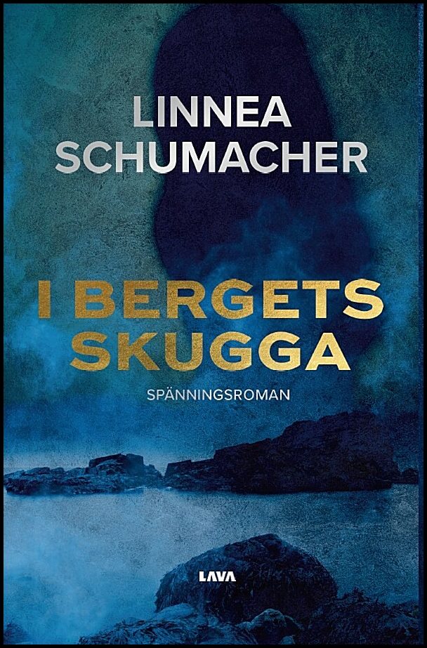Schumacher, Linnea | I bergets skugga