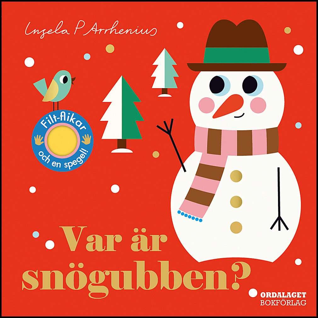 Arrhenius, Ingela P. | Var är snögubben?