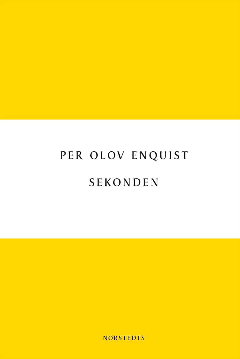 Enquist, Per Olov | Sekonden