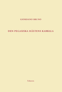 Bruno, Giordano | Den pegasiska hästens kabbala