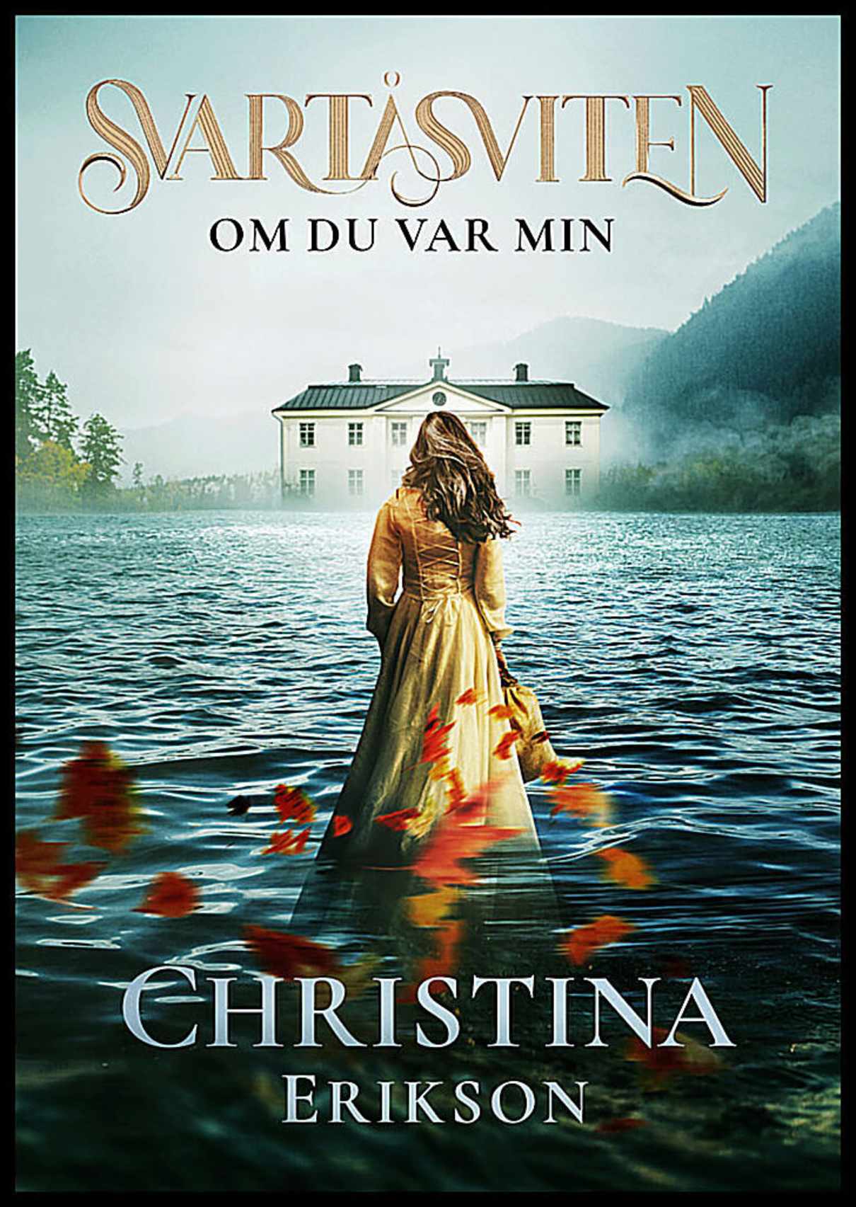 Erikson, Christina | Om du var min