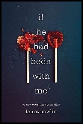 Nowlin, Laura | If He Had Been with Me