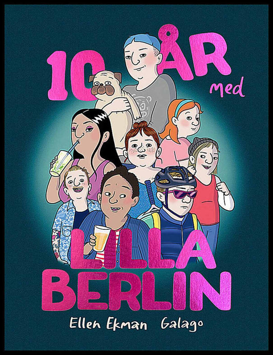 Ekman, Ellen | 10 år med Lilla Berlin