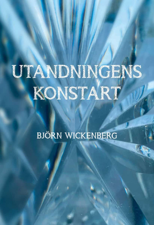 Wickenberg, Björn | Utandningens konstart