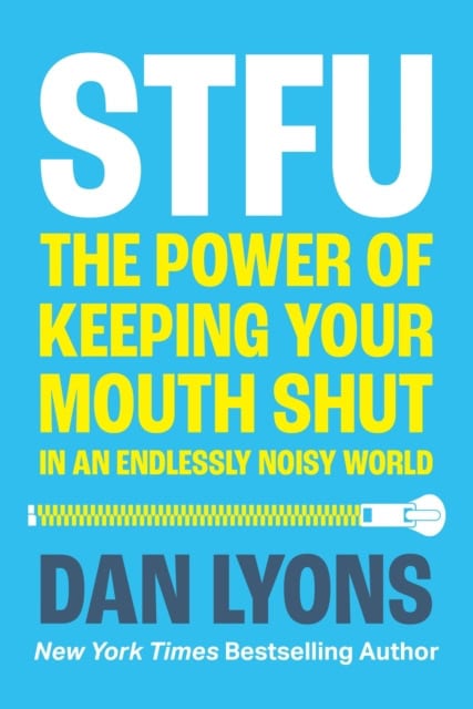 Lyons, Dan | STFU