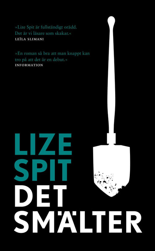 Spit, Lize | Det smälter
