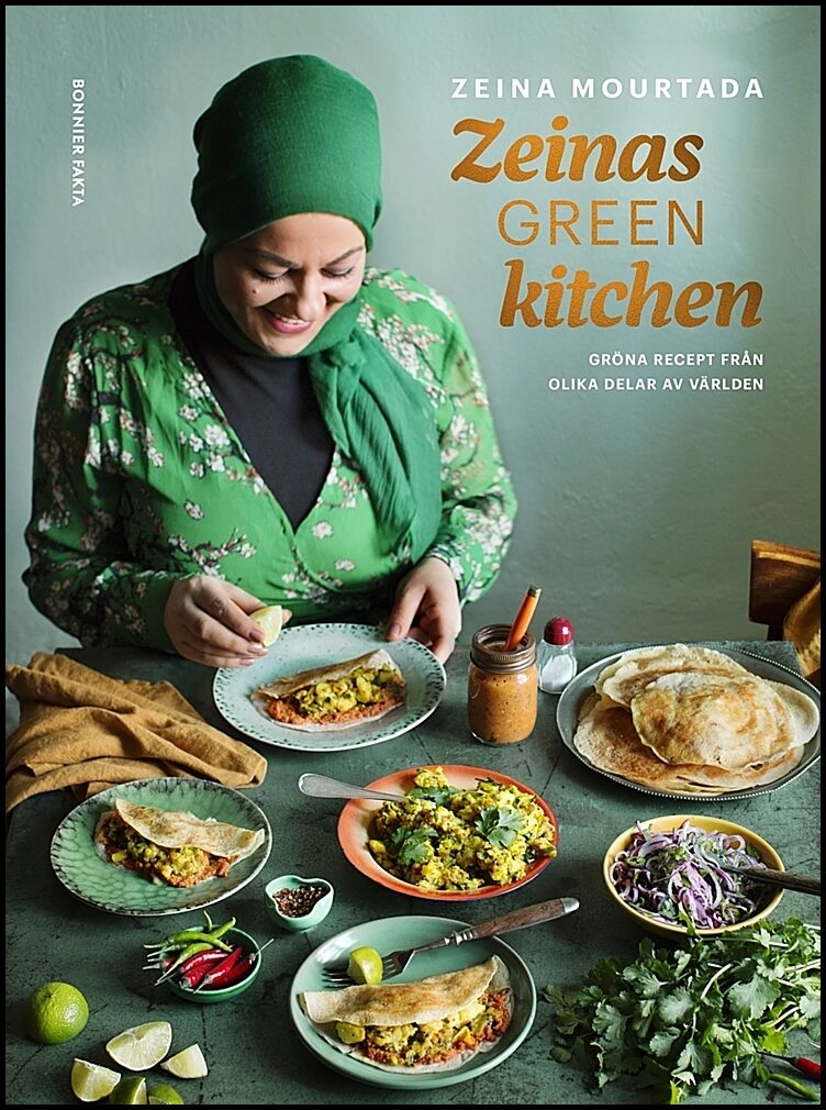 Mourtada, Zeina | Zeinas green kitchen : Gröna recept från olika delar av världen