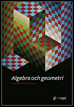 Vretblad, Anders | Ekstig, Kerstin | Algebra och geometri
