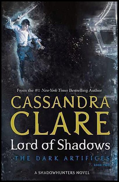 Clare, Cassandra | Lord of Shadows