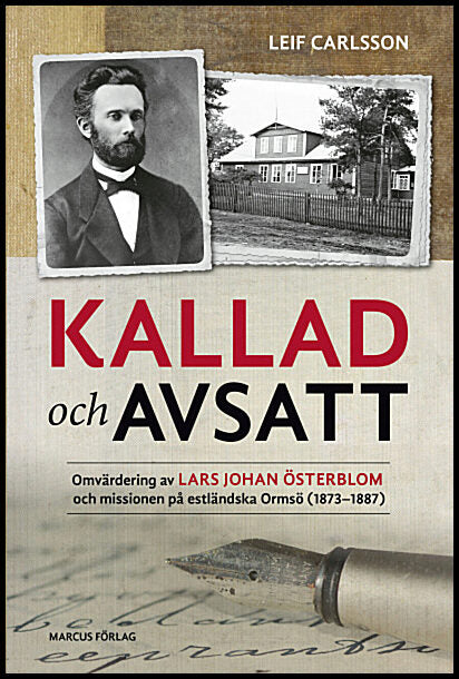 Carlsson, Leif | Kallad och avsatt