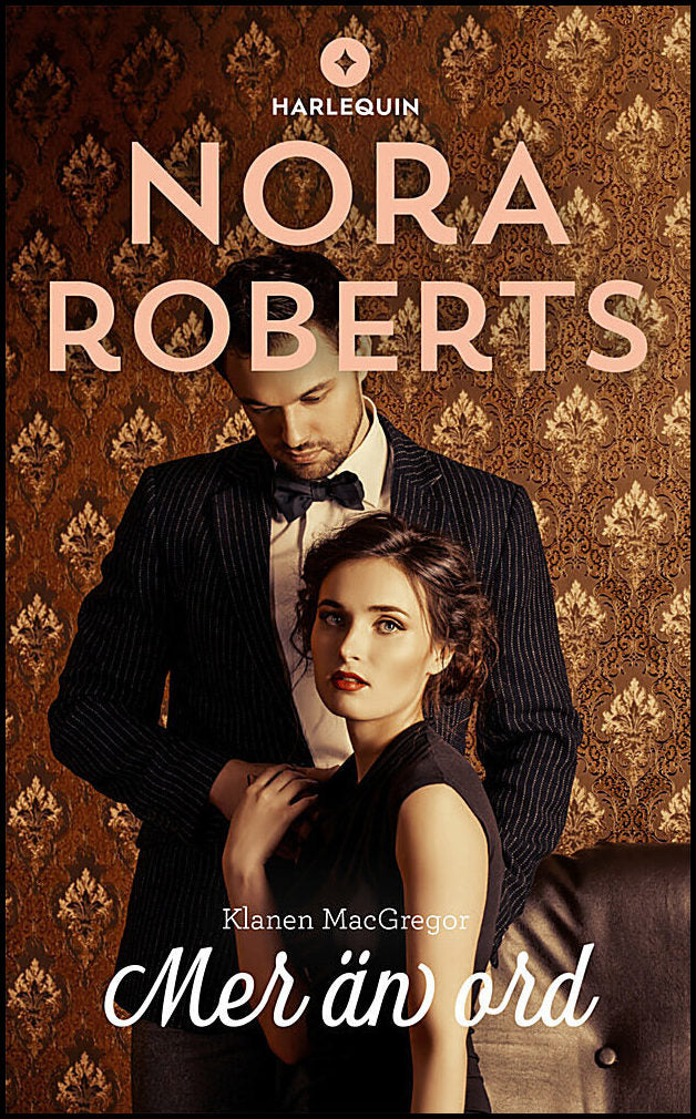 Roberts, Nora | Mer än ord