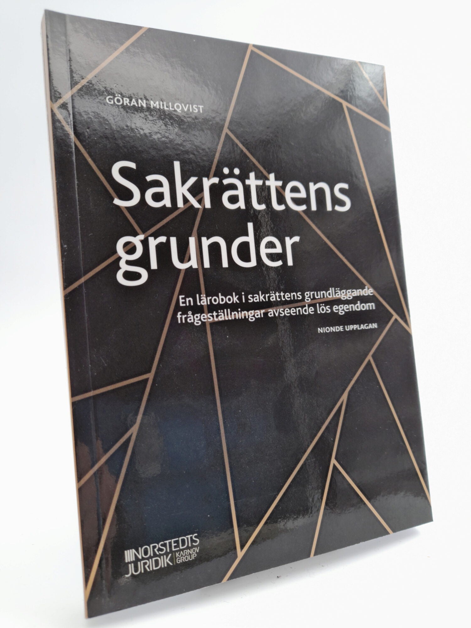 Millqvist, Göran | Sakrättens grunder : En lärobok i sakrättens grundläggande frågeställningar avseende lös egendom