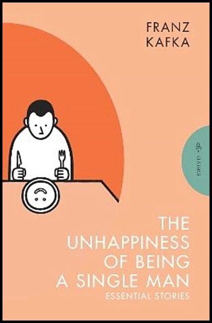 Kafka, Franz | The Unhappiness of Being a Single Man