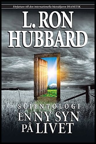 Hubbard, L. Ron | Scientologi : En ny syn på livet