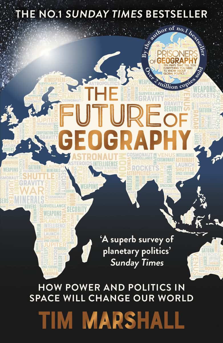 Marshall, Tim | The Future of Geography