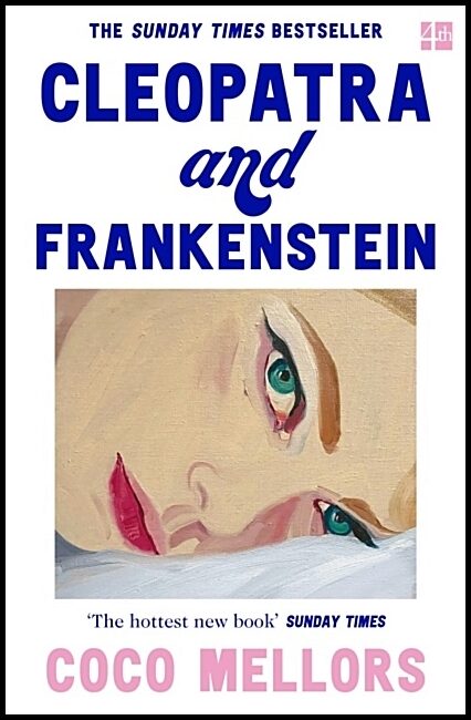 Mellors, Coco | Cleopatra and Frankenstein