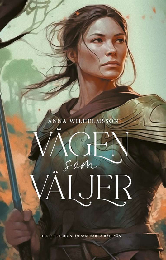 Wilhelmsson, Anna | Vägen som väljer