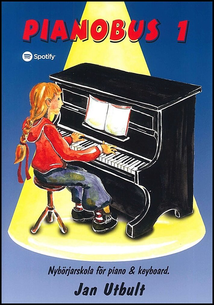 Utbult, Jan | Pianobus 1 : Nybörjarskola för piano & keyboard