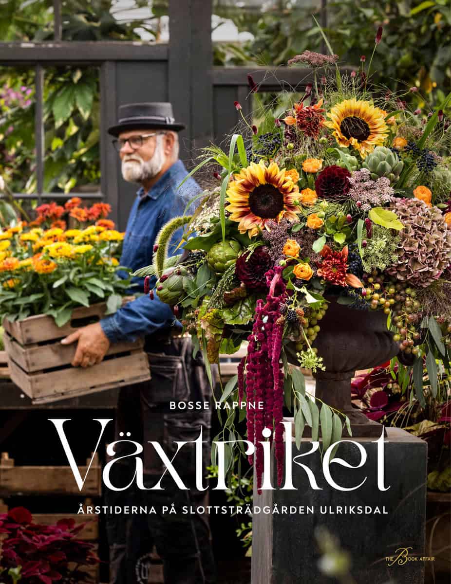 Rappne, Bosse | Växtriket : Årstiderna på Slottsträdgården Ulriksdal