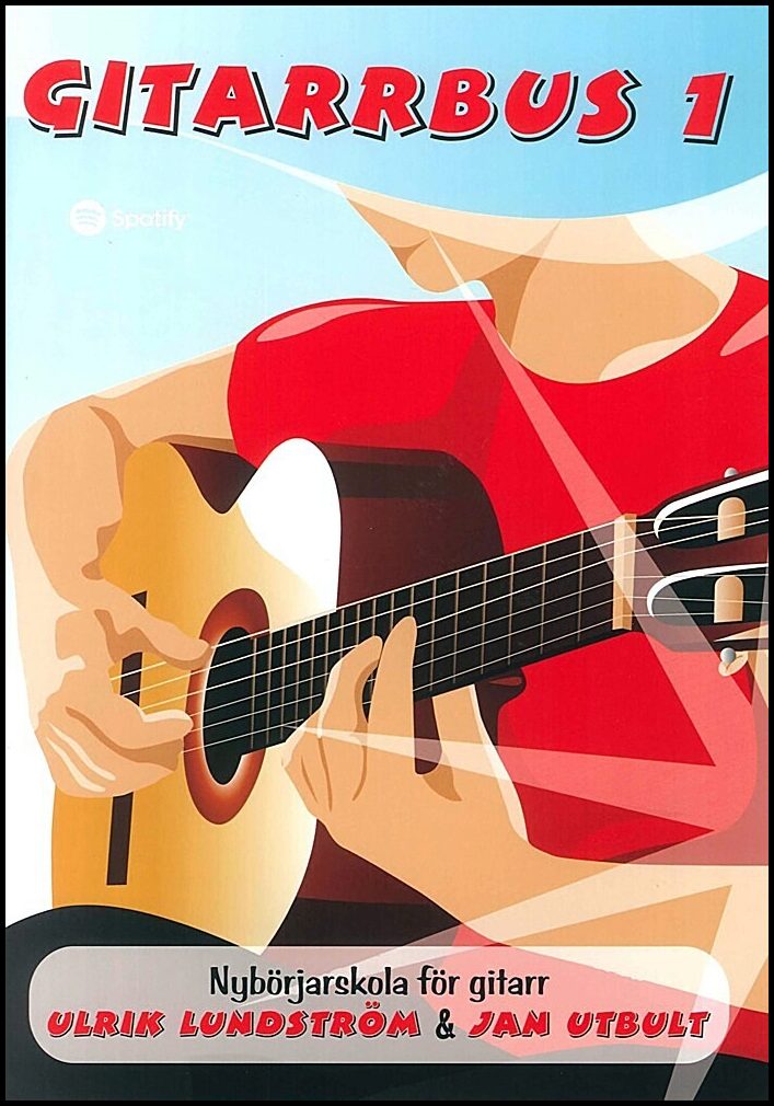 Utbult, Jan| Lundström, Ulrik | Gitarrbus 1 : Nybörjarskola för gitarr