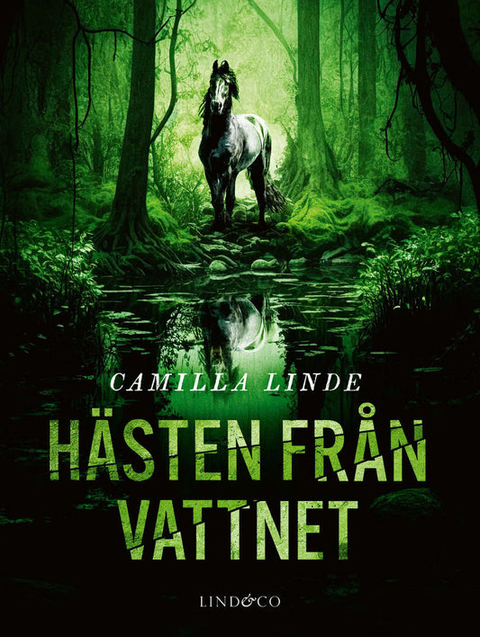 Linde, Camilla | Hästen från vattnet