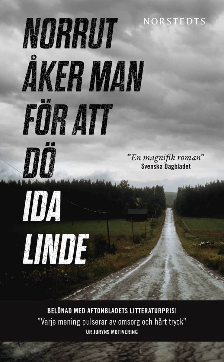 Linde, Ida | Norrut åker man för att dö