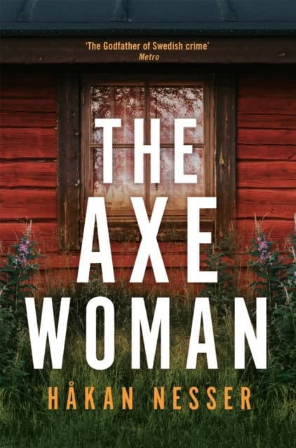 Nesser, Hakan | The Axe Woman