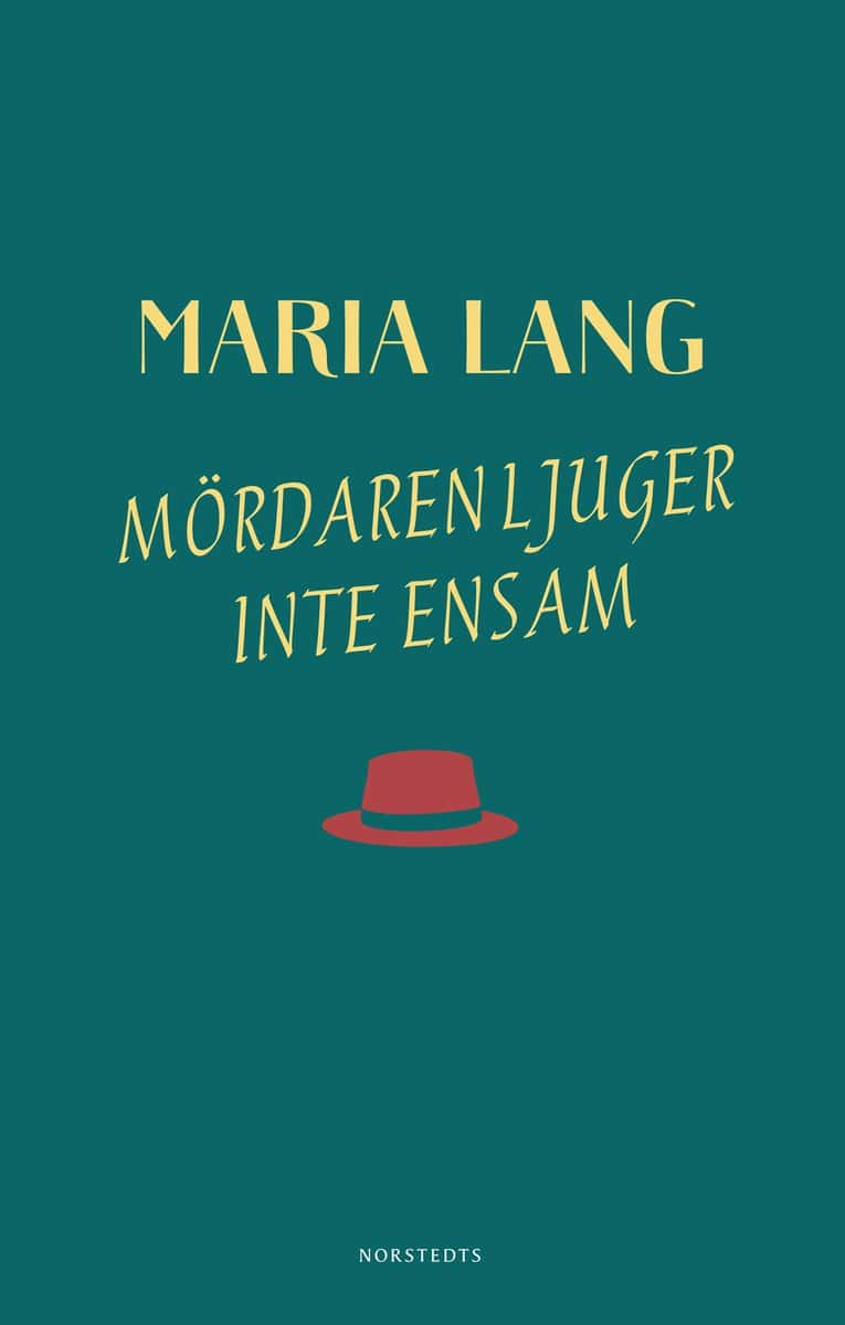 Lang, Maria | Mördaren ljuger inte ensam