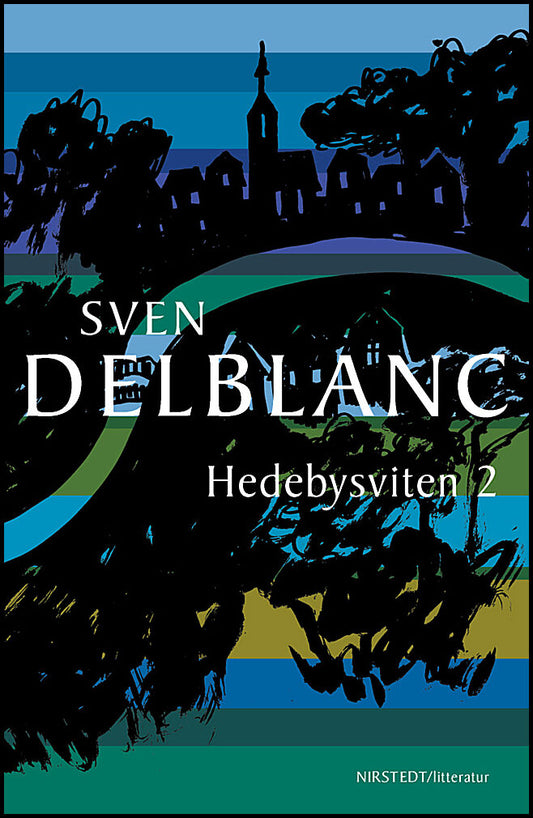 Delblanc, Sven | Hedebysviten 2