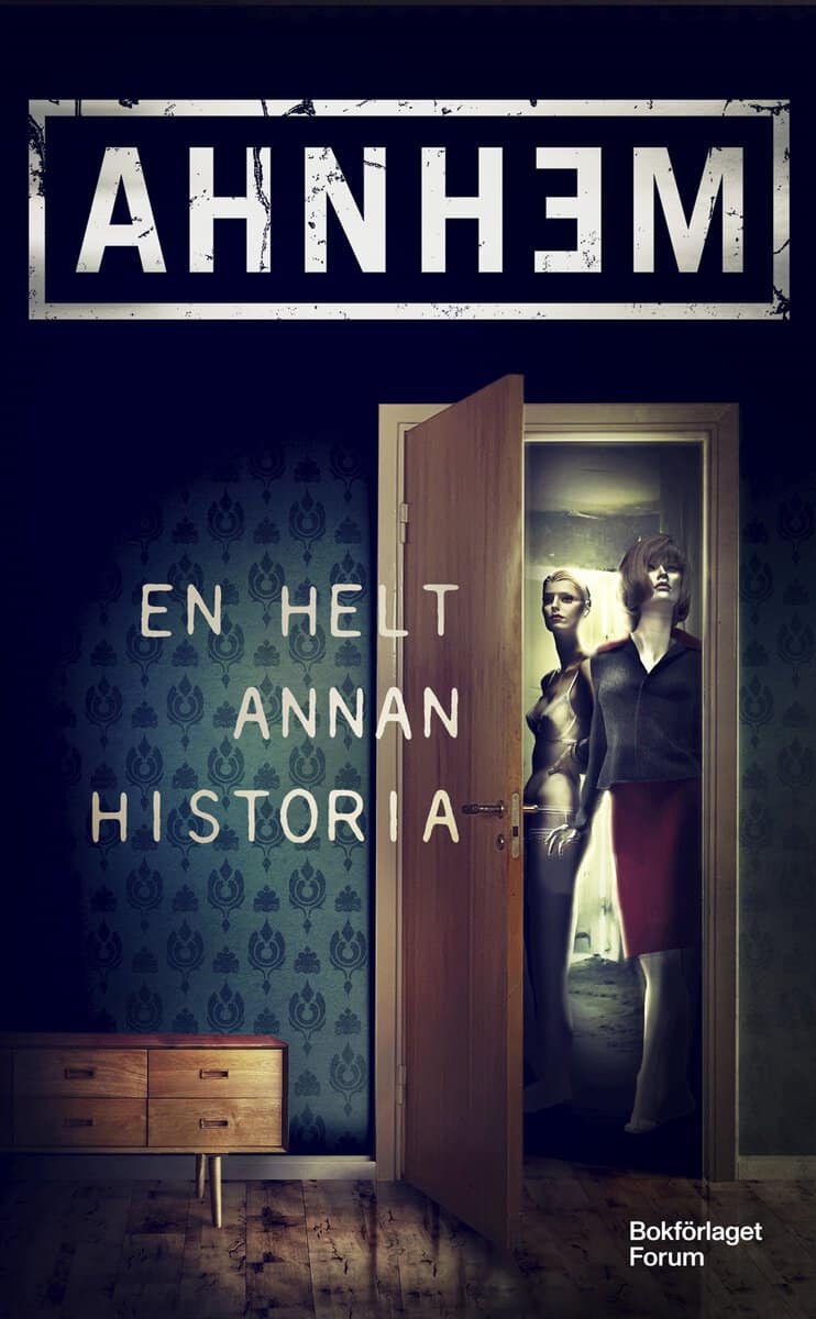 Ahnhem, Stefan | En helt annan historia