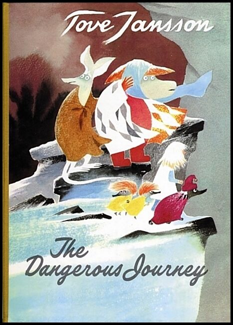 Jansson, Tove | The Dangerous Journey