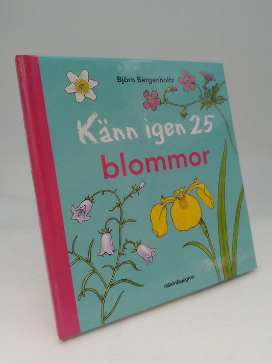 Bergenholtz, Björn | Känn igen 25 blommor