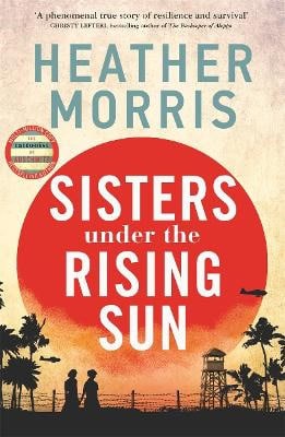 Morris, Heather | Sisters under the Rising Sun