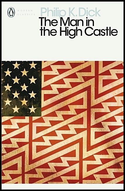 Dick, Philip K. | The man in the high castle