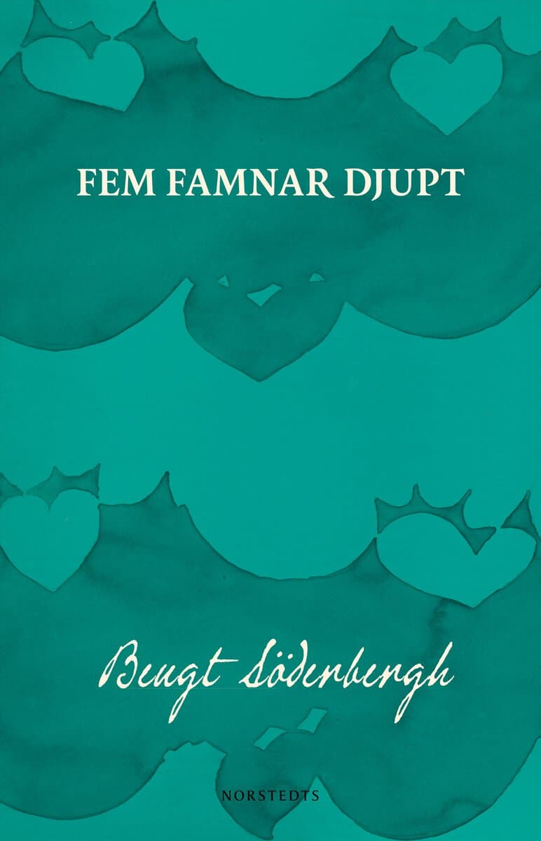 Söderbergh, Bengt | Fem famnar djupt