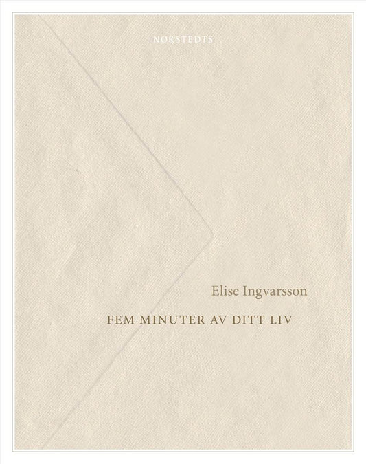 Ingvarsson, Elise | Fem minuter av ditt liv