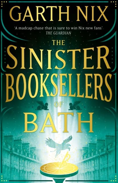 Nix, Garth | The Sinister Booksellers of Bath