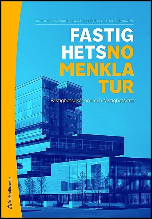 Gustafsson, Christina| Landeman, Marc| et al | Fastighetsnomenklatur : Fastighetsekonomi och fastighetsrätt