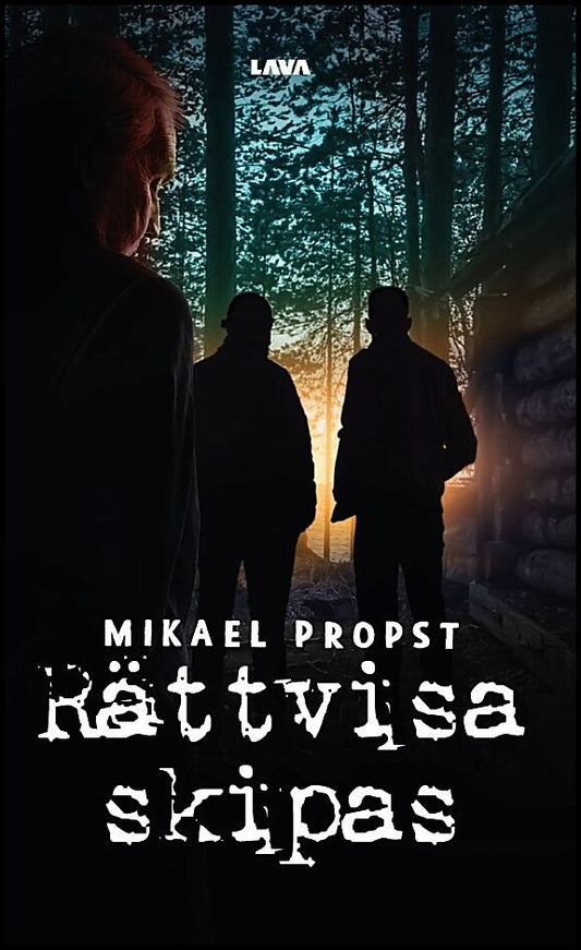 Propst, Mikael | Rättvisa skipas