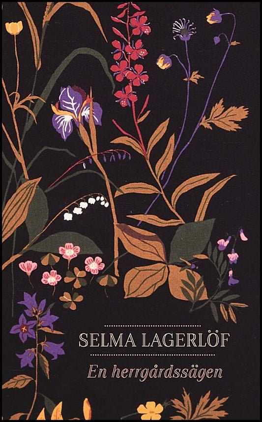 Lagerlöf, Selma | En herrgårdssägen