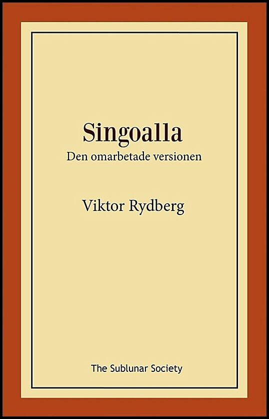 Rydberg, Viktor | Singoalla : Den omarbetade versionen