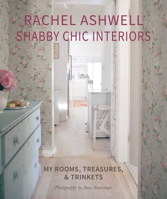 Rachel Ashwell | Rachel Ashwell Shabby Chic Interiors